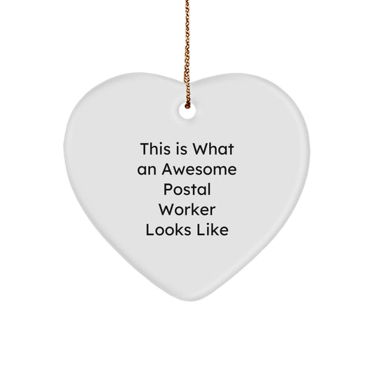 Funny Postal Worker Gifts from Friends - 'This Is What An Awesome Postal Worker Looks Like' Heart Ornament for Men, Women, Coworkers, Family, Christmas Unique Gifts - Image 1