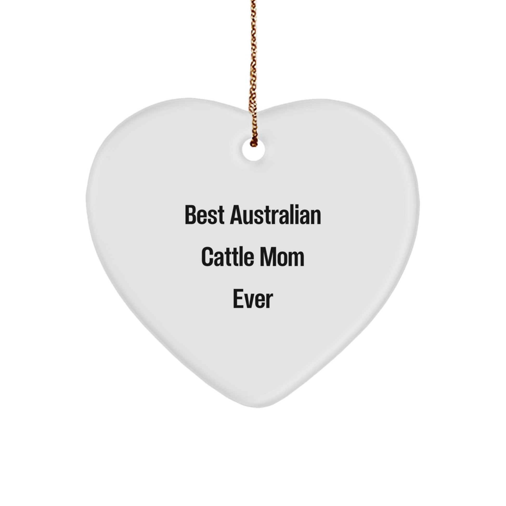 Australian Cattle Dog Mom Gifts from Family - Funny Heart Ornament for Australian Cattle Dog Lovers - Christmas Unique Gifts - Image 1