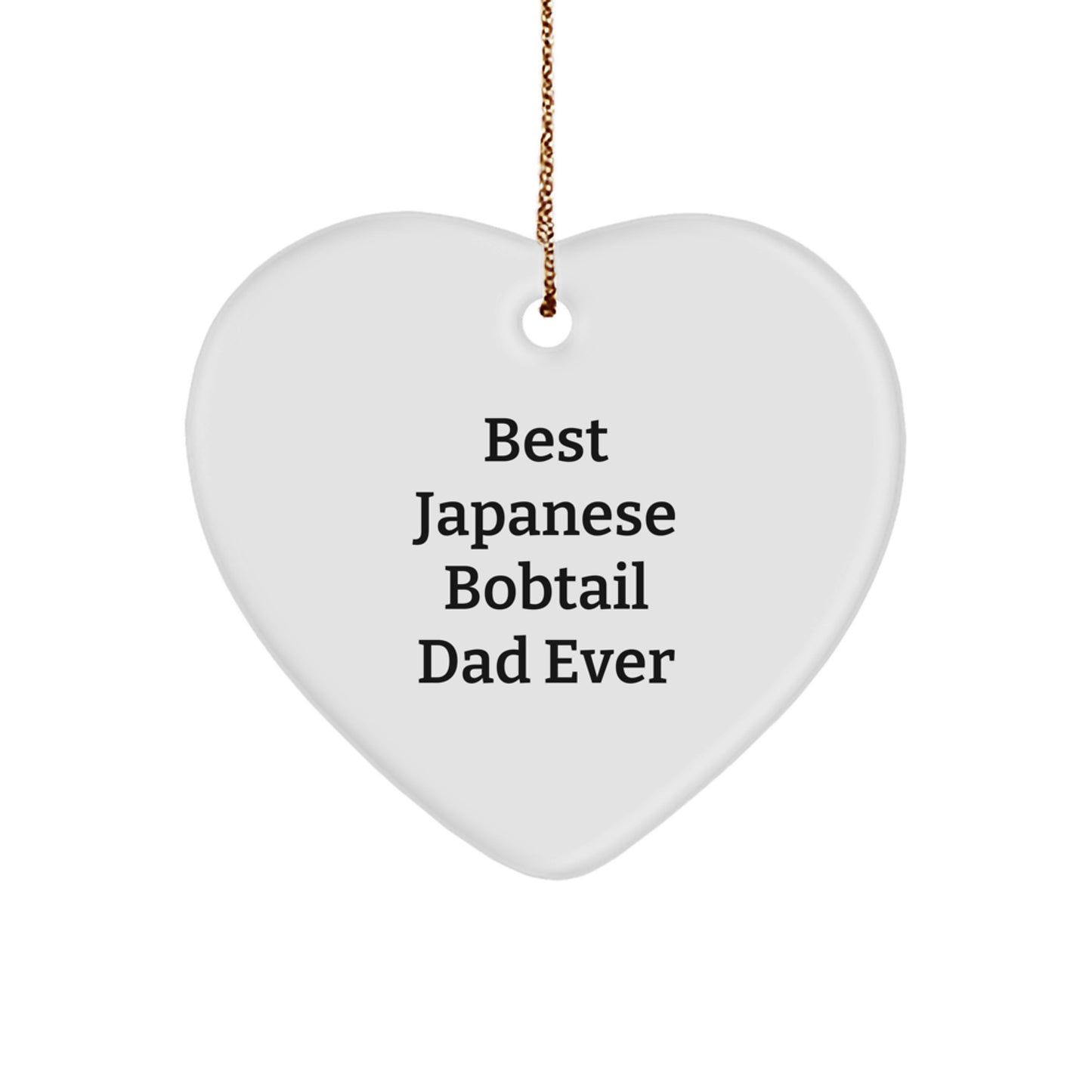 Funny Japanese Bobtail Cat Gifts, Heart Ornament for Dad from Men, Gifts for Japanese Bobtail Cat Lovers, Best Japanese Bobtail Dad Ever, Christmas Unique Gifts - Image 1