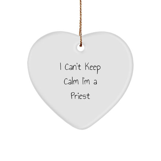 Funny I Can't Keep Calm I'm A Priest Heart Ornament Gifts from Family for Men - Image 1