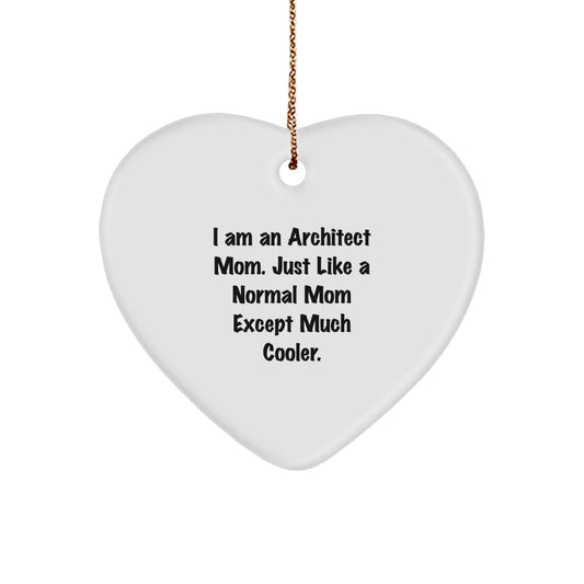 Cute Architect Mom Heart Ornament Gifts from Family to Architect Friends Christmas Unique - Image 1