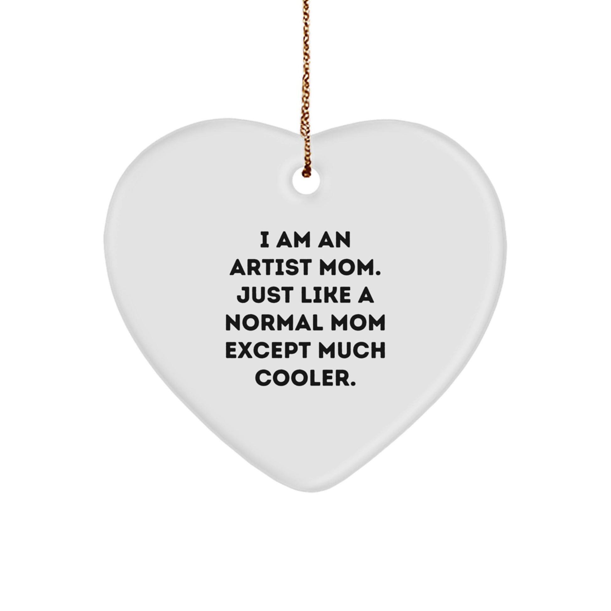 Funny Artist Mom Heart Ornament Gifts from Family for Christmas - Artist Gifts for Women - Heart Ornament for Artist Mom - Image 1