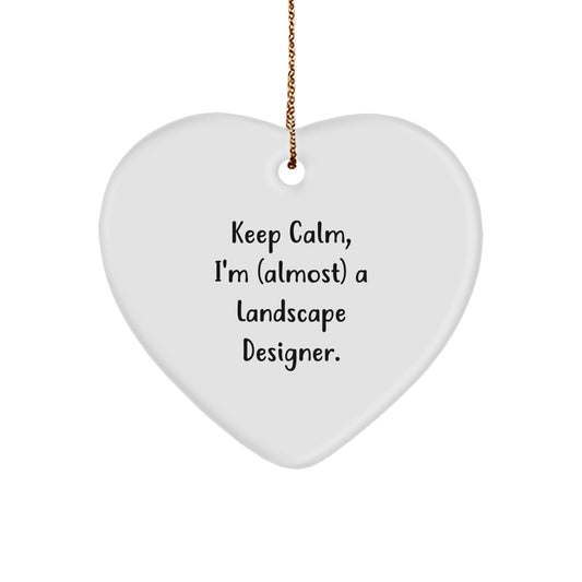 Funny Landscape Designer Gifts for Men, Women, Friends, Coworkers - Heart Ornament 'Keep Calm, I'm (almost) A Landscape Designer.' Christmas Unique Gifts from Family - Image 1