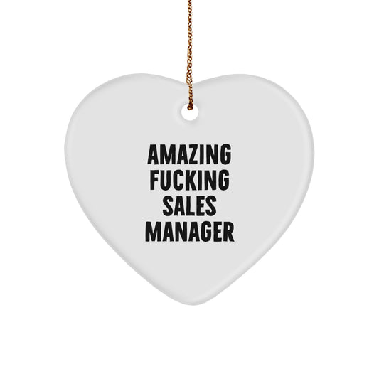 Funny Sales Manager Quotes Heart Ornament Gifts for Sales Manager Friends, Funny Christmas Unique Gifts from Friends, Funny Sales Manager Heart Shaped Ornament - Image 1