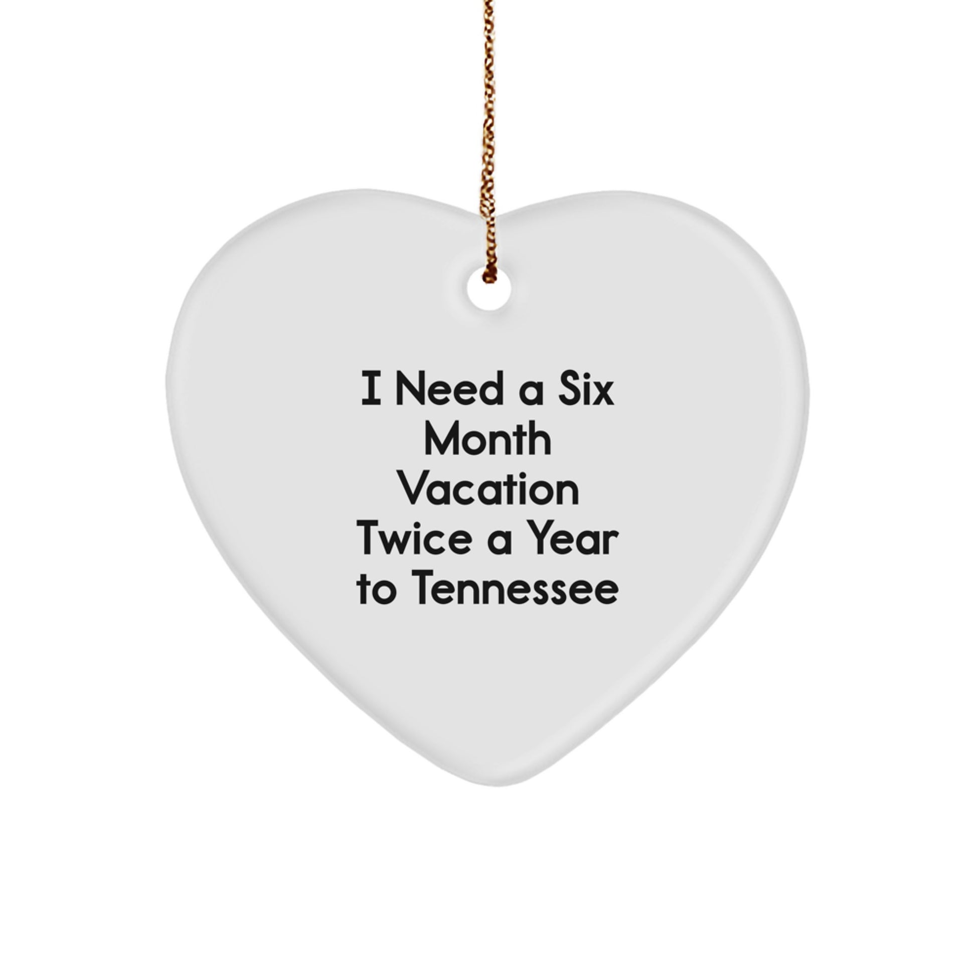 Tennessee Heart Ornament, Funny Quote Gift for Tennessee Lovers, Unique Christmas Unique Gifts from Friends, Funny Tennessee Heart - Image 1