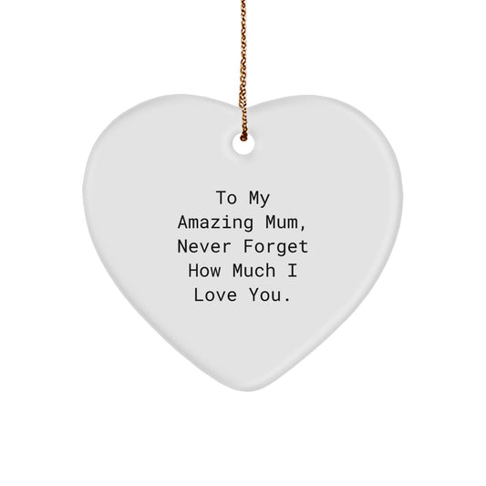 To My Amazing Mum, Heartfelt Christmas Unique Gifts from Family, Thoughtful Mum Heart Ornament - Image 1