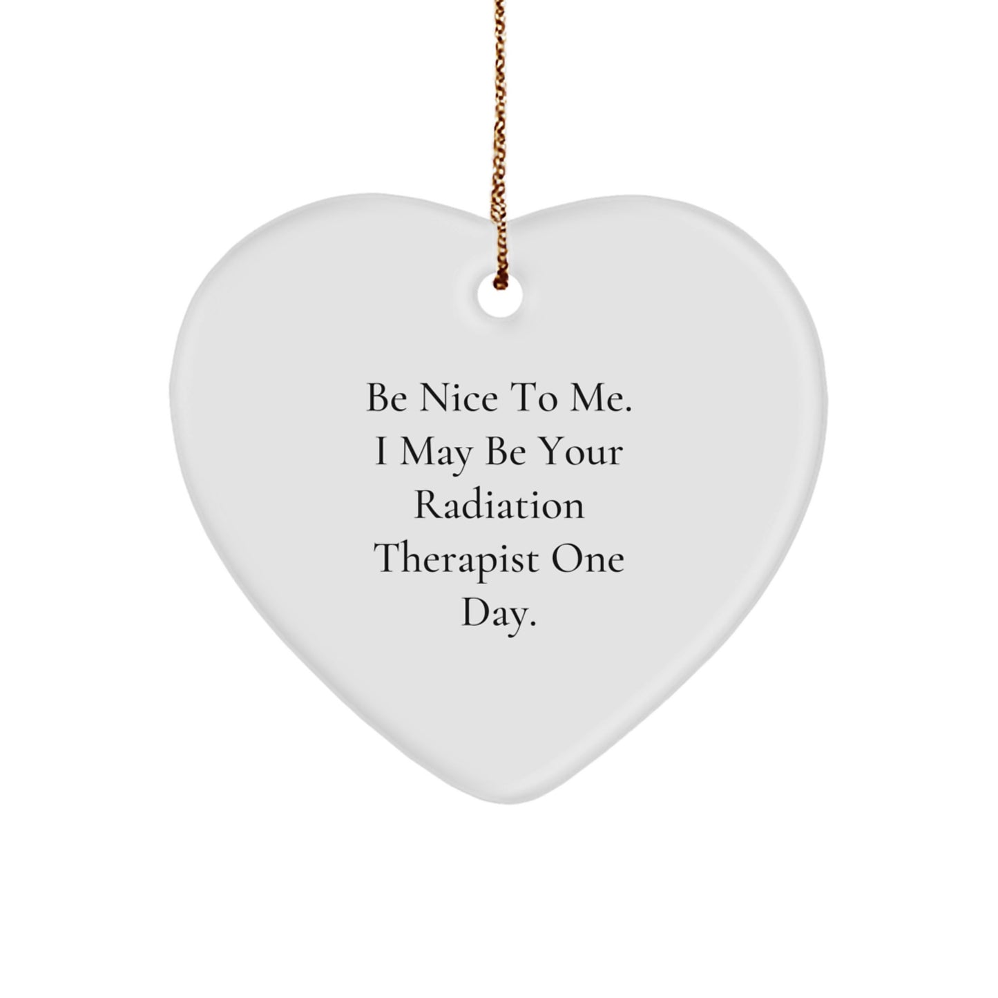 Funny Radiation Therapist Gifts, Heart Ornament for Christmas Unique Presents from Friends, Family, Coworkers, Men, Women - Image 1