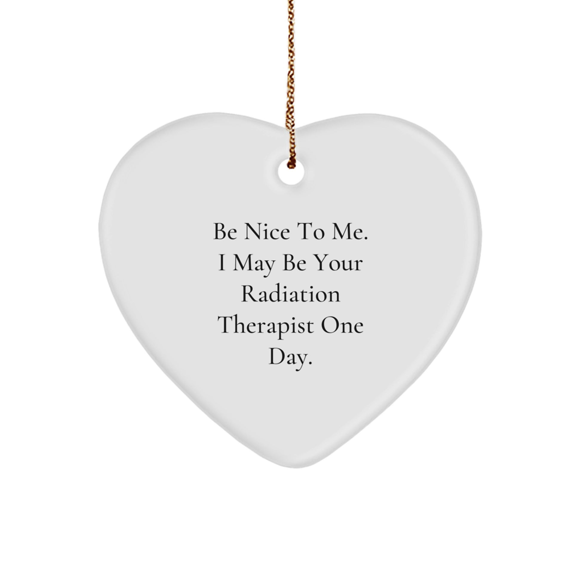 Funny Radiation Therapist Gifts, Heart Ornament for Christmas Unique Presents from Friends, Family, Coworkers, Men, Women - Image 1