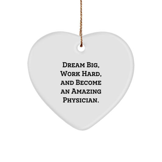 Physician Gifts for Christmas - Dream Big, Work Hard, Heart Ornament, Gifts from Family and Friends - Image 1