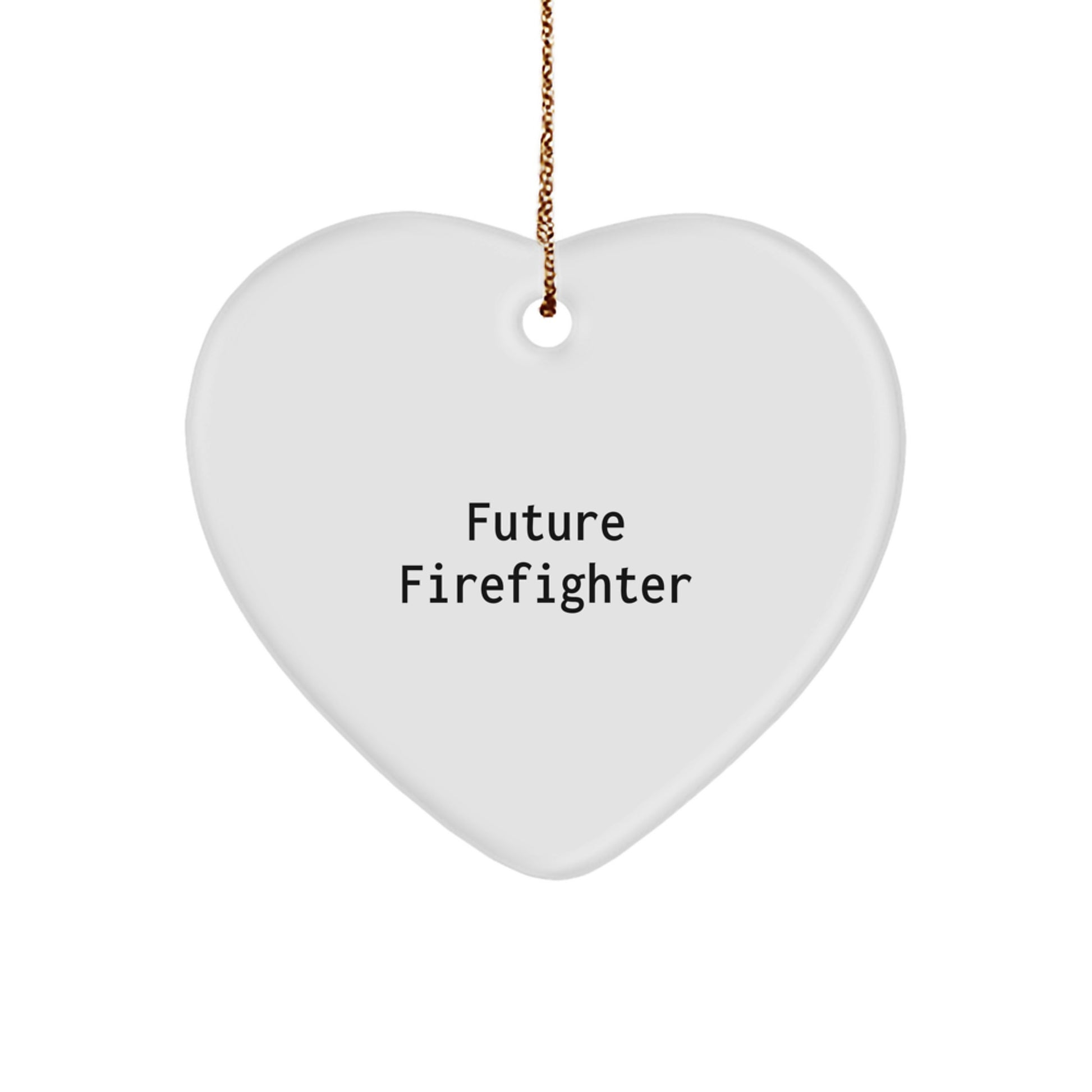 Funny Future Firefighter Gifts from Friends, Heart Ornament for Men, Inspirational Christmas Unique Gifts - Image 1