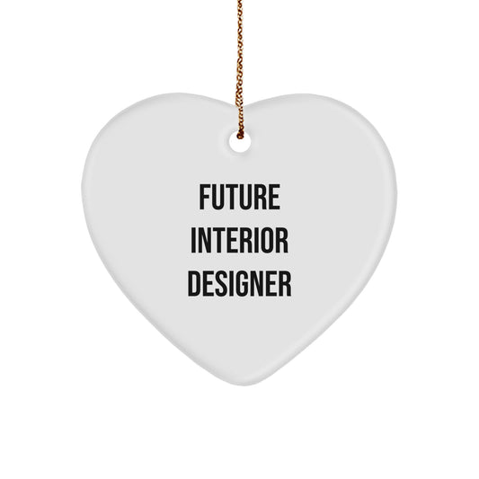 Funny Interior Designer Gifts for Friends from Future Interior Designer - Heart Ornament Christmas Unique Gifts - Image 1