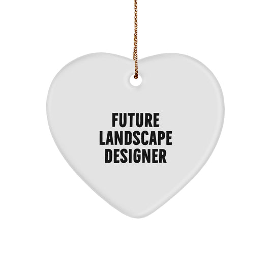 Funny Future Landscape Designer Christmas Unique Gifts from Friends for Landscape Designer - Heart Ornament, Inspirational Quote, White, Heart Shaped, Unique, Holiday, Decor, Home - Image 1