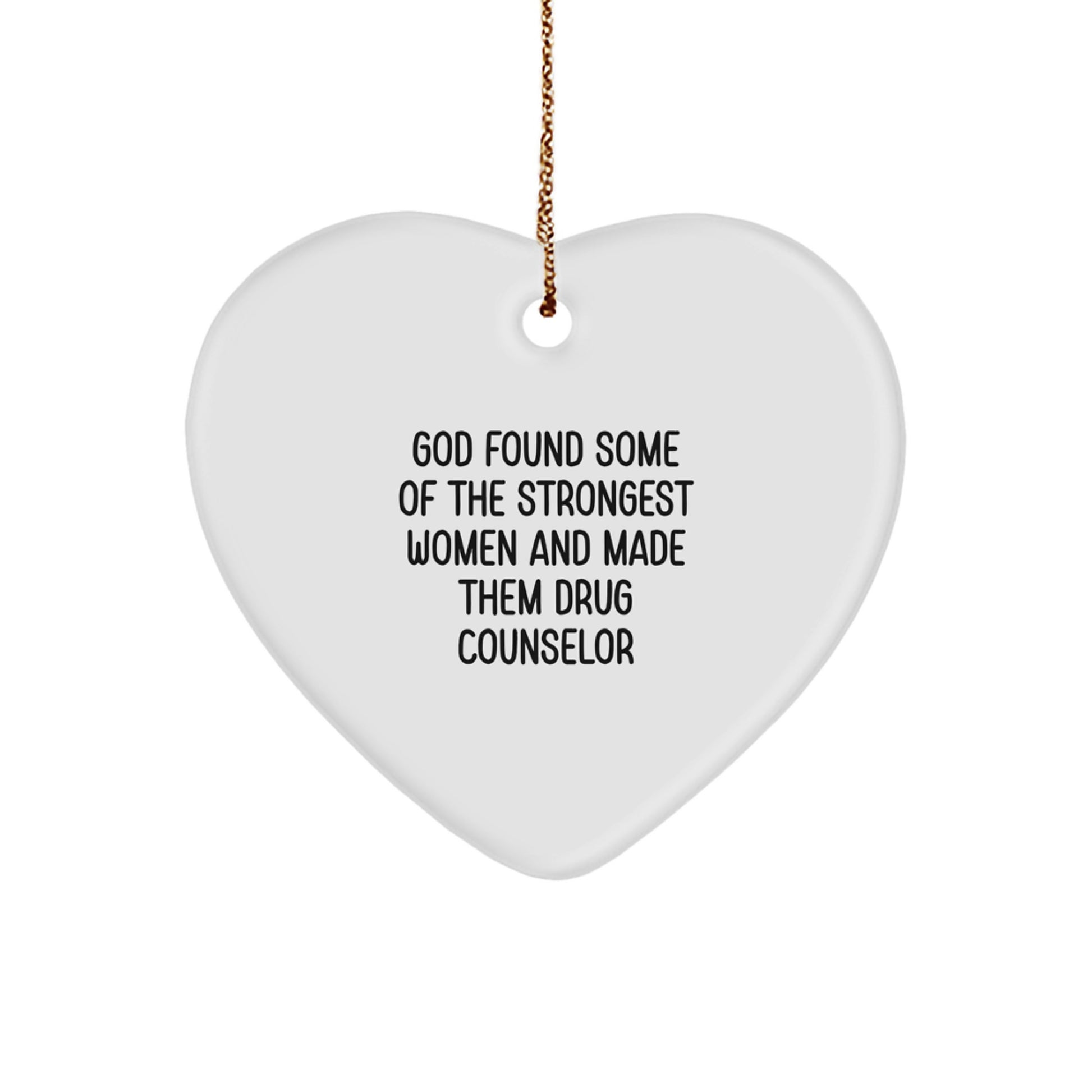 Funny Drug Counselor Gifts from Women, Heart Ornament for Drug Counselors, Inspirational Quote Christmas Unique Gifts for Women, Gifts for Drug Counselor, Heart Shaped Ornament - Image 1