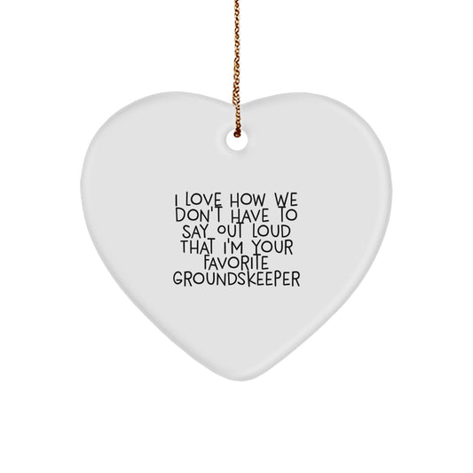 Funny groundskeeper Christmas Unique Gifts from Friends for Husband groundskeeper Heart Ornament - Image 1