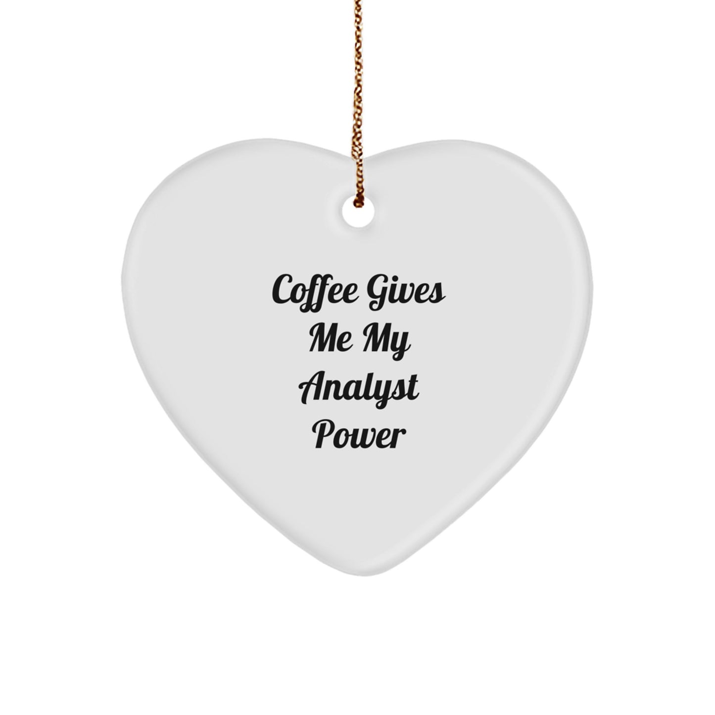 Funny Analyst Heart Ornament Gifts from Friends for Men Women Christmas Unique Presents - Image 1