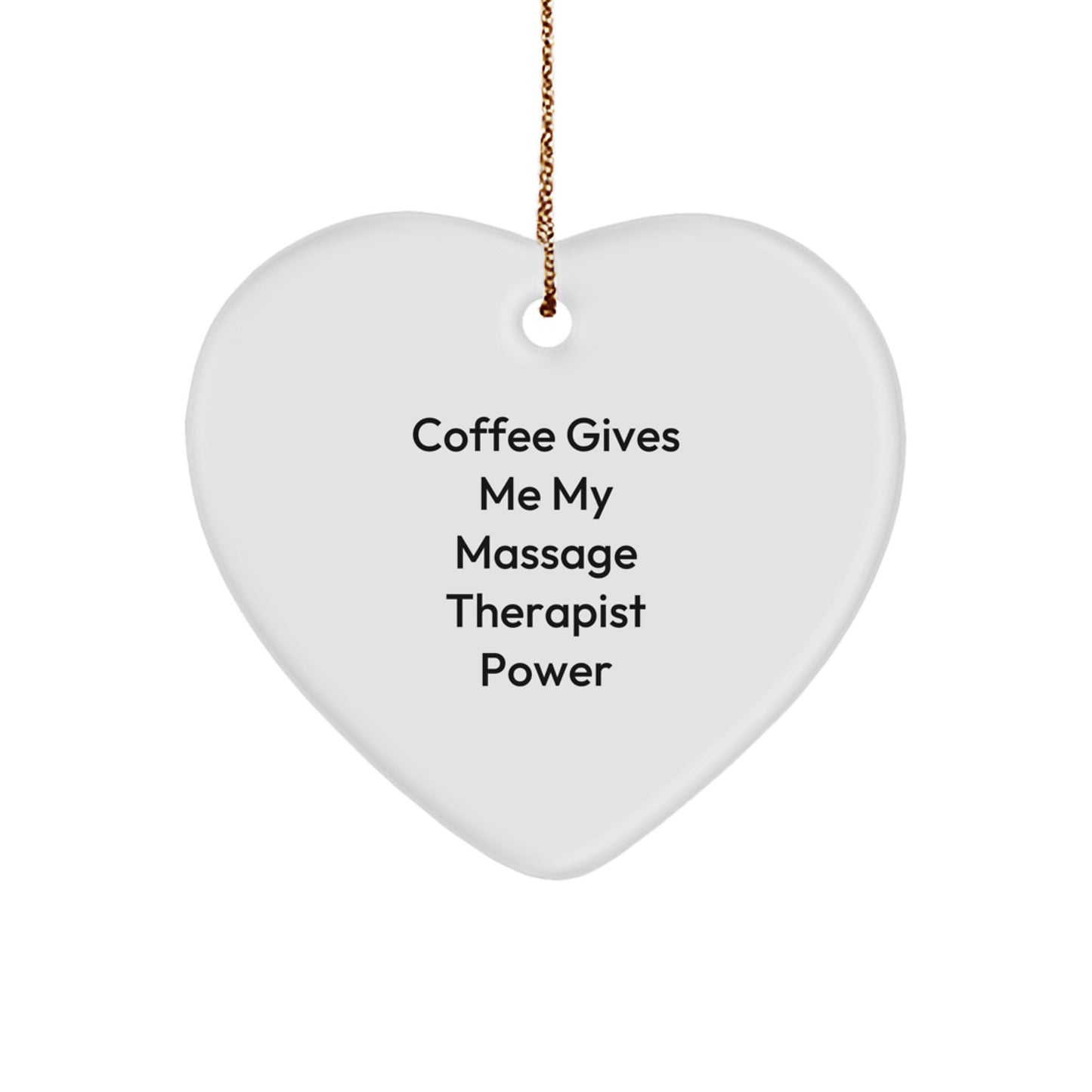 Massage Therapist Gifts from Friends, Funny Heart Ornament with Coffee Quote, Perfect for Christmas - Image 1
