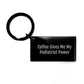 Funny Podiatrist Gifts from Friends, Funny Podiatrist Keychain with 'Coffee Gives Me My Podiatrist Power', Christmas Unique Gifts for Men, Women, Friends, Coworkers, Family - Image 1