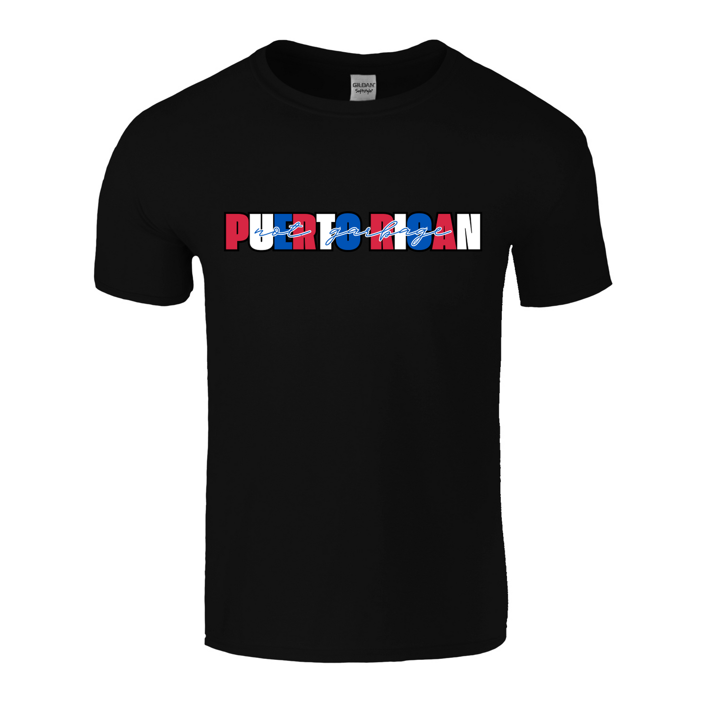 Puerto Rican Not Garbage Tee