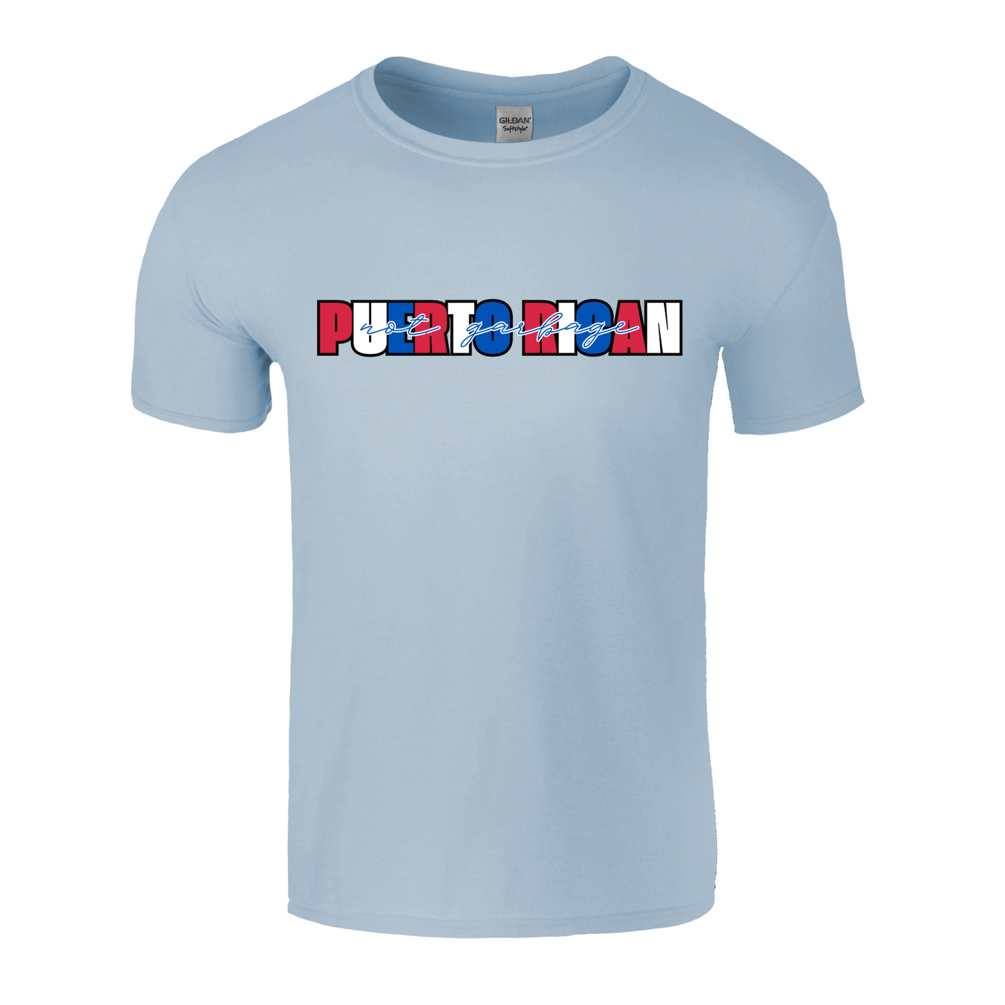 Puerto Rican Not Garbage Tee