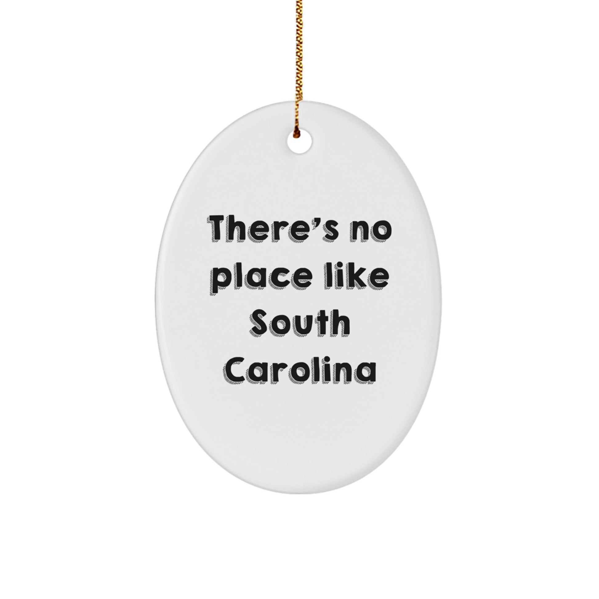 Gifts from South Carolina Lovers, South Carolina Oval Ornament, There's No Place Like Home, Christmas Unique Gifts for Friends - Image 1