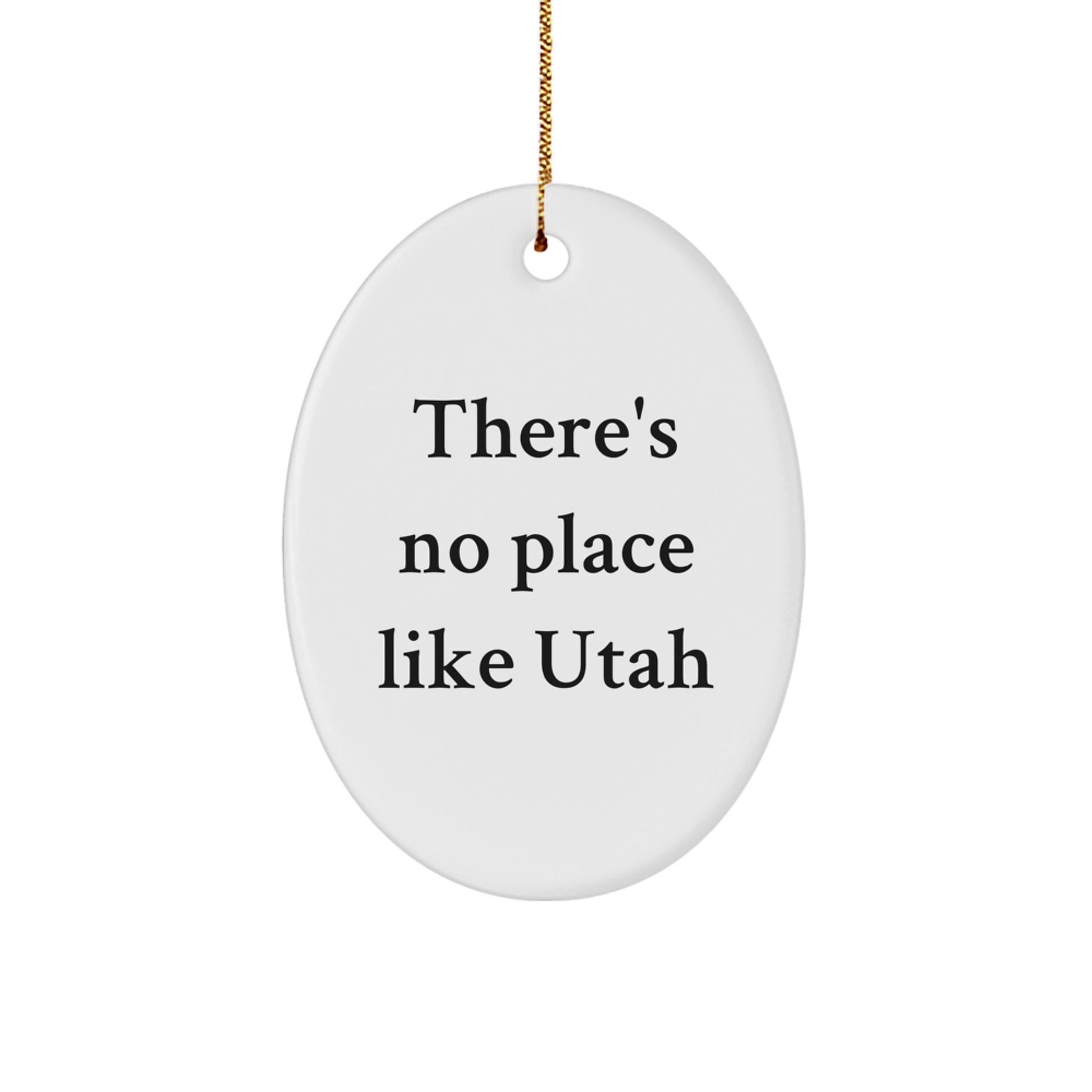 Utah Oval Ornament, Funny Quote Gifts from Men for Women, Christmas Unique Gifts for Friends, Family, or Coworkers - Image 1