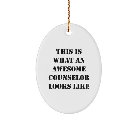 Funny Counselor Gifts from Friends - This Is What An Awesome Counselor Looks Like Oval Ornament for Christmas - Image 1