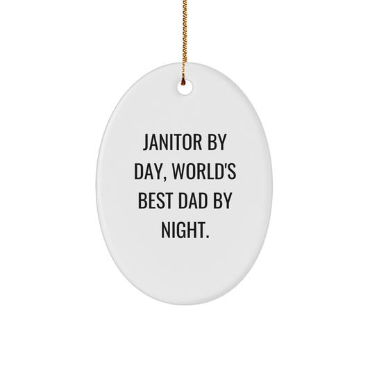 Janitor Gifts for Men - Oval Ornament, Funny Quote, Christmas Decorations from Dad - White, MDF, Sublimation Printed, Gift for Janitor, World's Best Dad By Night - Image 1