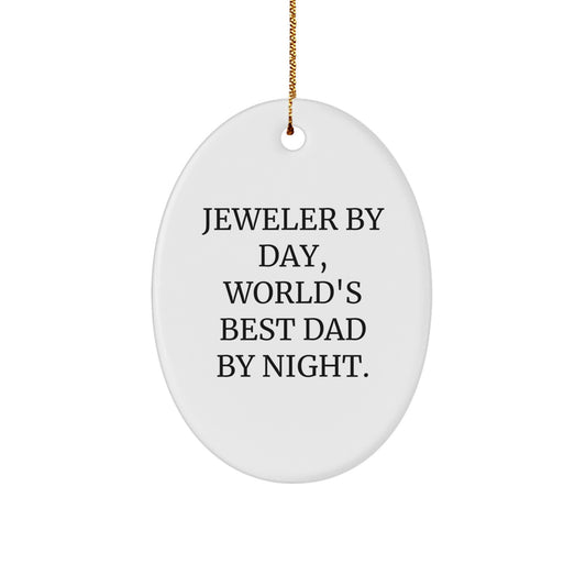 Jeweler Gifts from Men to World's Best Dad - Funny Oval Ornament for Christmas - Image 1