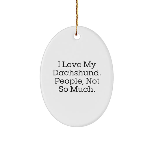 Funny Dachshund Dog Oval Ornament Gifts from Family, Friends, and Coworkers for Christmas - Image 1