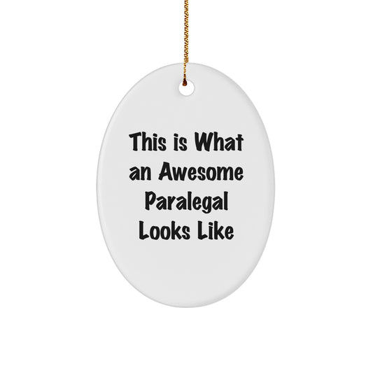 Paralegal Gifts from Friends - This Is What An Awesome Paralegal Looks Like Christmas Oval Ornament, White, Oval Shaped, Durable MDF with High-Gloss Finish - Image 1