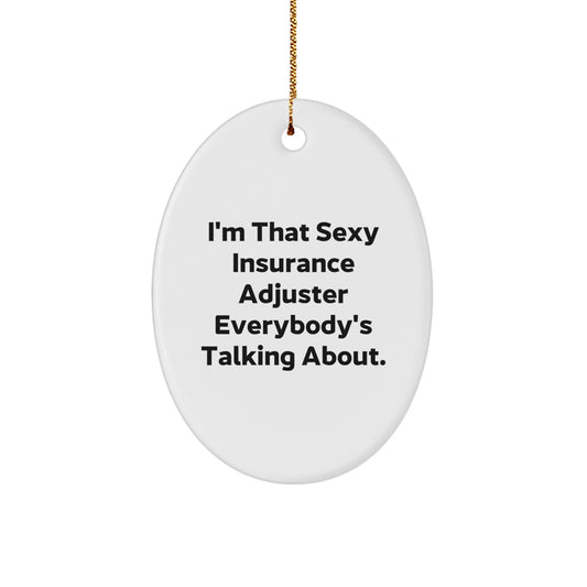 Funny Insurance Adjuster Gifts, Oval Ornaments for Christmas Unique Gifts from Friends to Insurance Adjuster Men - Image 1