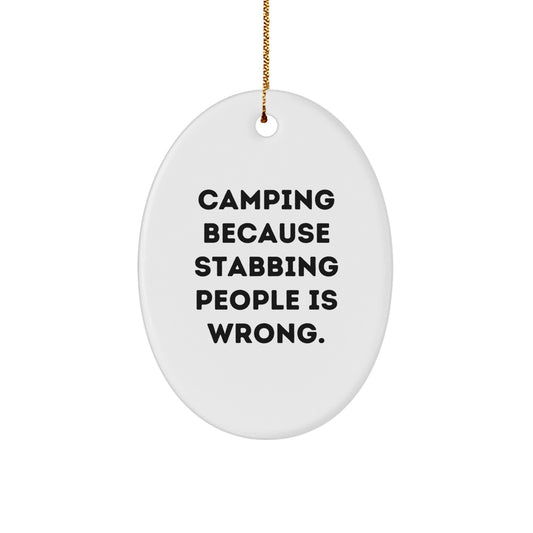 Camping Oval Ornament Gifts from Friends for Camping Enthusiasts - Funny Oval Ornament Christmas Unique Gifts for Men Women - Image 1