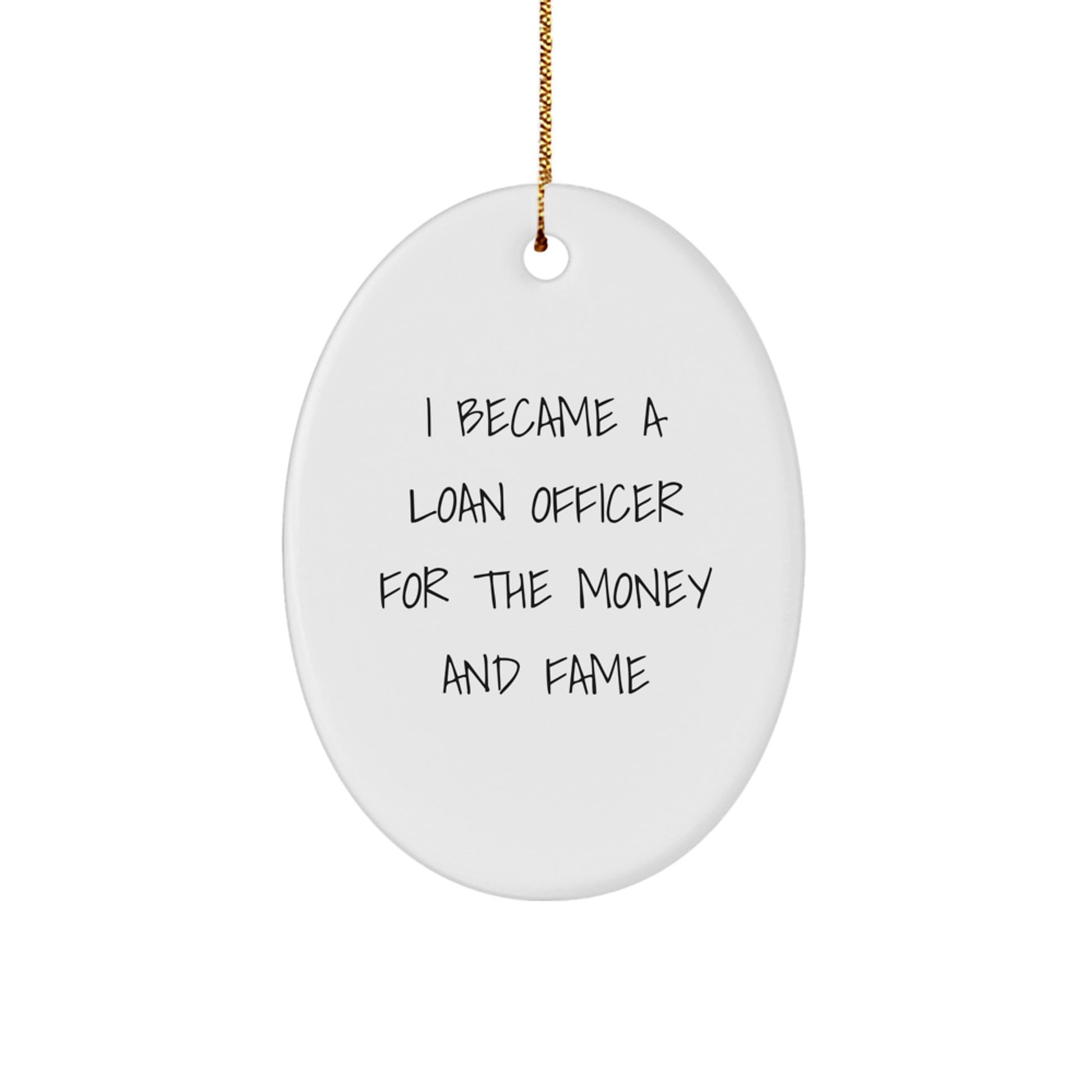 Funny Loan Officer Christmas Unique Gift for Men, Oval Ornament, Gifts from Husband to Loan Officer, Unique Loan Officer Home Decor - Image 1