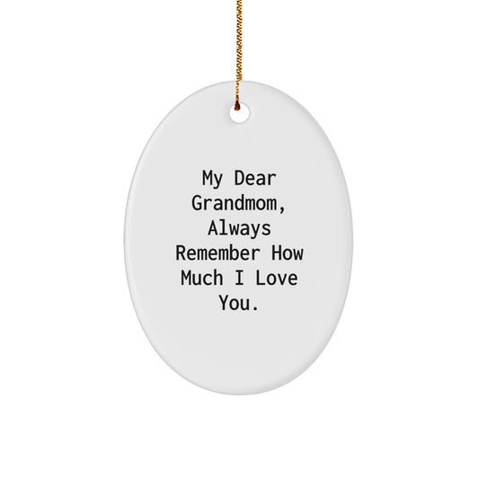 Funny Grandmom Gifts Oval Ornament for Grandma, Always Remember How Much I Love You, Gifts from Family, Perfect for Christmas Unique Gifts - Image 1