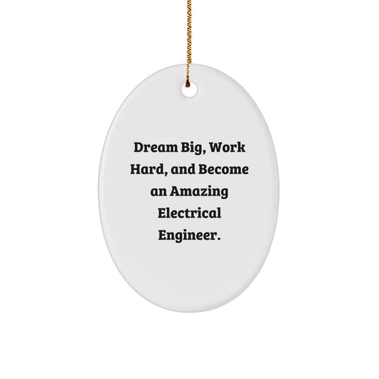 Inspirational Electrical Engineer Gifts for Men, Funny Oval Ornaments with Dream Big Quote - Gifts from Family for Him - Image 1