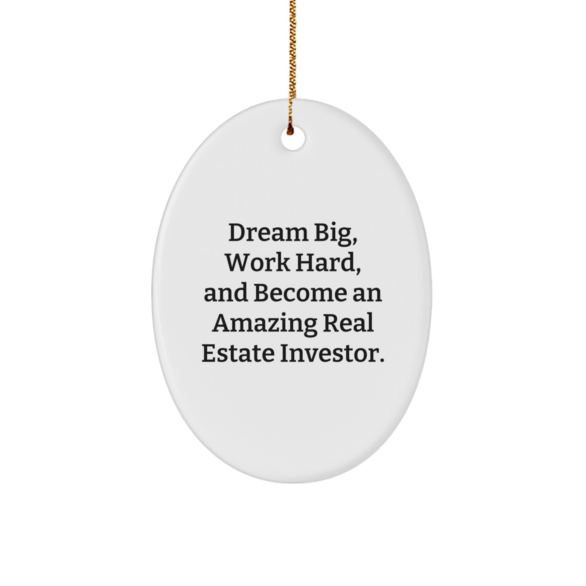 Real Estate Investor Gifts from Men, Women, Friends, Coworkers, Family - Christmas Unique Gift Ideas - Dream Big, Work Hard, And Become An Amazing Real Estate Investor. - Image 1