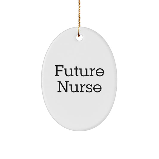 Future Nurse Gifts from Friends - Oval Ornament for Christmas Unique Gifts for Future Nurses and Medical Students - Image 1