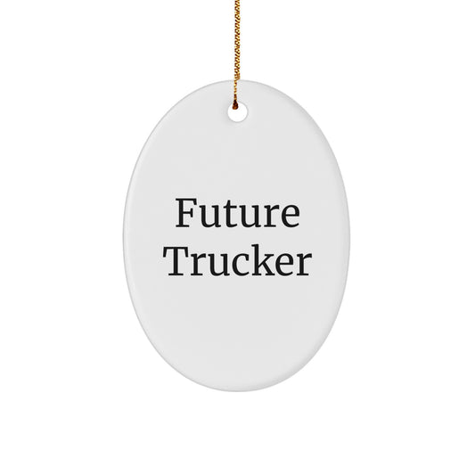 Funny Future Trucker Oval Ornament, Gifts for Trucker from Family, Oval Ornament for Trucker - Image 1