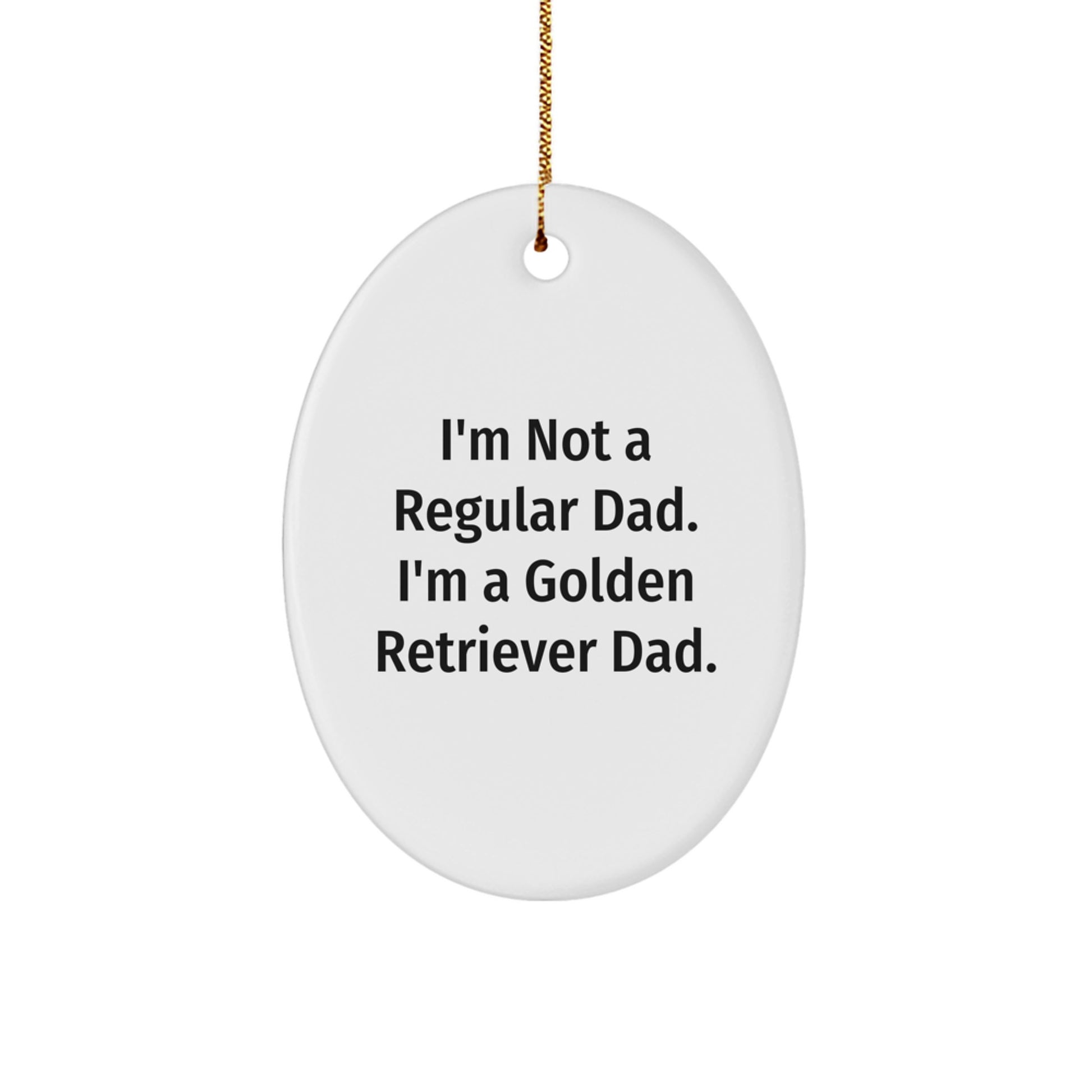 Golden Retriever Dad Gifts for Men, Funny Oval Ornament, Christmas Unique Gifts from Friends - Image 1