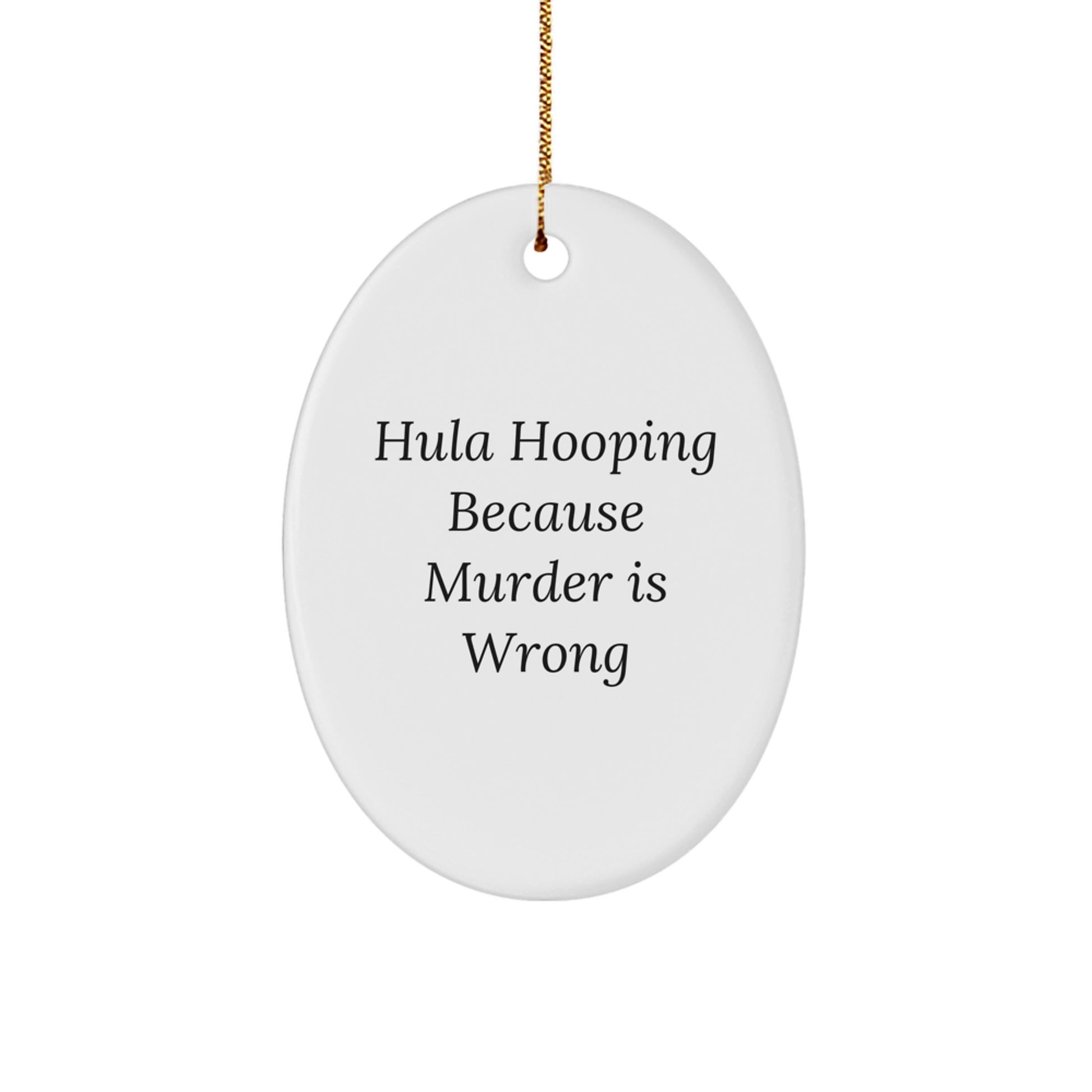 Funny Hula Hooping Oval Ornament, Hula Hooping Gifts for Family Friends from Men Women Coworkers Christmas Unique Decorations - Image 1