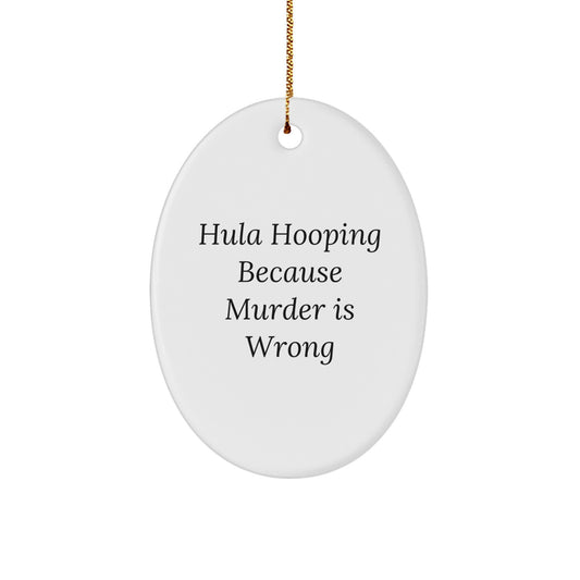 Funny Hula Hooping Oval Ornament, Hula Hooping Gifts for Family Friends from Men Women Coworkers Christmas Unique Decorations - Image 1