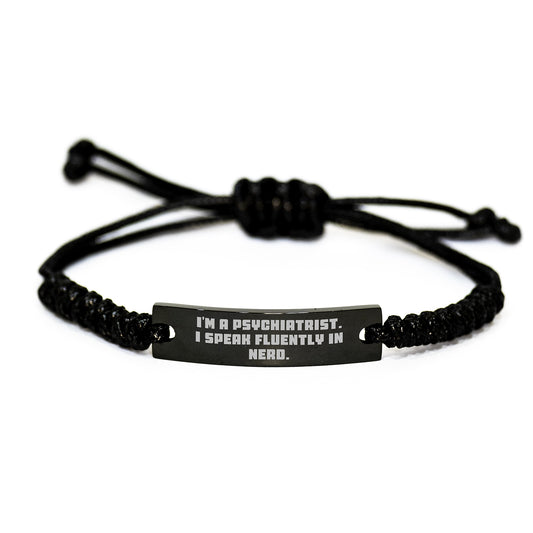 Psychiatrist Gifts, Funny Quote Rope Bracelet, 'I'm A Psychiatrist. I Speak Fluently In genius.' Birthday Unique Gifts from Friends - Image 1
