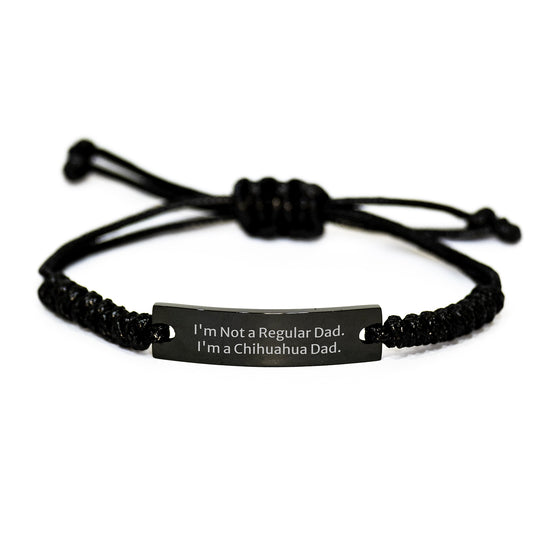 Chihuahua Dad Rope Bracelet, Funny Quote, Birthday Unique Gifts from Friends, for Chihuahua Dog, Adjustable Black Rope, Engraved Stainless Steel - Image 1
