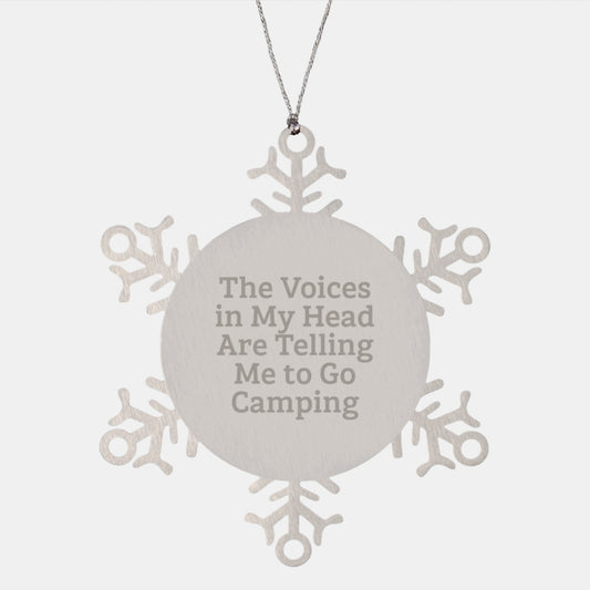 Funny Camping Gift Ideas, Snowflake Ornament for Friends, 'The Voices In My Head Are Telling Me To Go Camping' Quote, Gifts from Family, Gifts for Camping Enthusiasts, Christmas Unique - Image 1