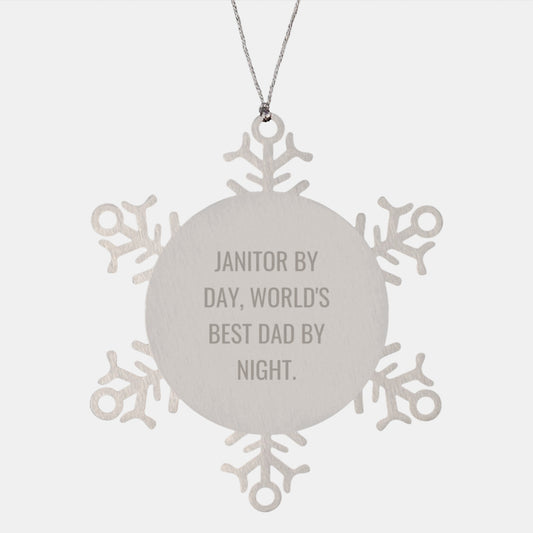 Janitor By Day, World's Best Dad By Night. Snowflake Ornament, Unique Gifts from Men to Janitors for Christmas - Image 1