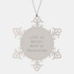 Abyssinian Cat Lovers' Christmas Unique Gift, Snowflake Ornament, 'Life Is Better With An Abyssinian', Gifts from Friends to Family, Unique Christmas Unique Gifts - Image 1