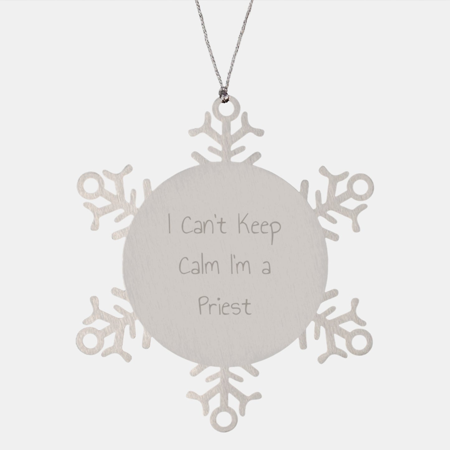 Funny Priest Gifts, I Can't Keep Calm I'm A Priest Snowflake Ornament, Unique Christmas Unique Gift for Men, Women, Coworkers, Friends, Family - Image 1