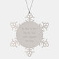 Funny Claims Adjuster Gifts from Friends for Christmas - Snowflake Ornament with 'Be Nice To Me. I May Be Your Claims Adjuster One Day.' Quote - Image 1
