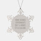 Home Science Experiments Gifts, Funny Quote, Snowflake Ornament, Gifts from Family, Gifts for Home Science Enthusiasts, Christmas Unique Gifts - Image 1