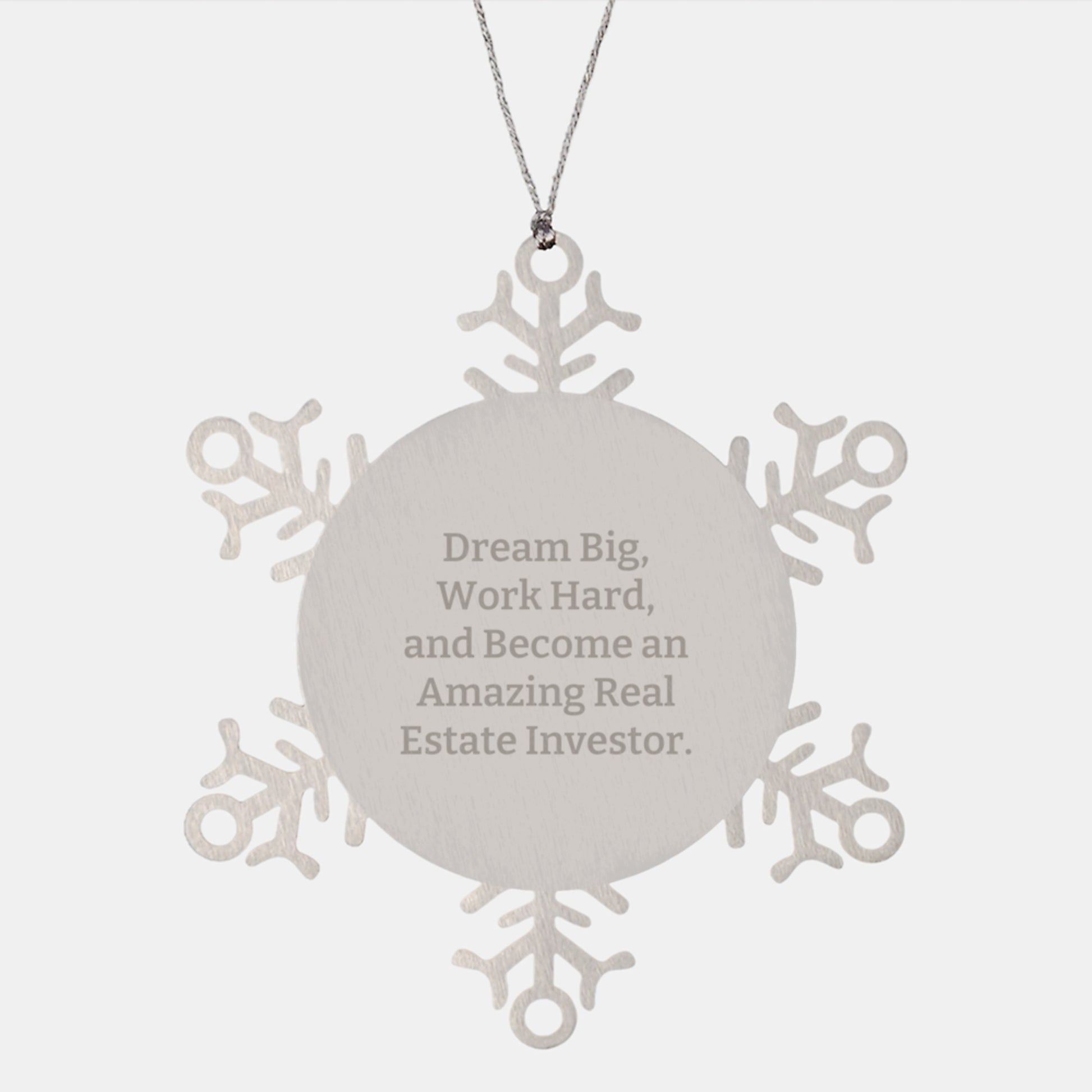 Real Estate Investor Gifts from Friends, Inspirational Snowflake Ornament for Family, Dream Big Work Hard - Image 1